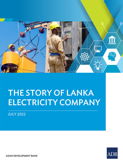Title details for The Story of Lanka Electricity Company by Asian Development Bank - Available